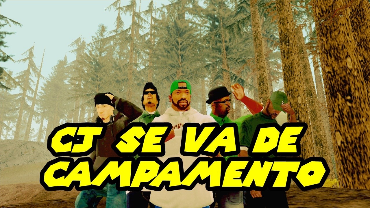GTA San Andreas - CJ Se va de Campamento con sus amigos