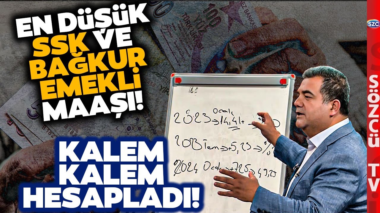 SGK Uzmanı Zamlı En Düşük SSK ve Bağkur Emekli Maaşını Tabloda Hesaplayarak Anlattı