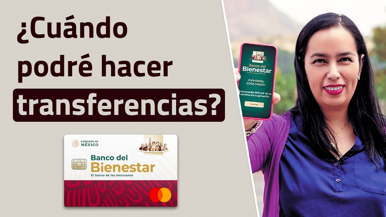 Banco del Bienestar M&oacute;vil 2026: gu&iacute;a completa para usar la app