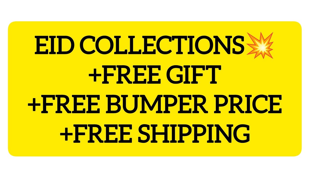 EID COLLECTIONS 💥+FREE GIFT😱+FREE BUMPER  PRICE🌹+FREE SHIPPING💯@reemasreadymade3459 