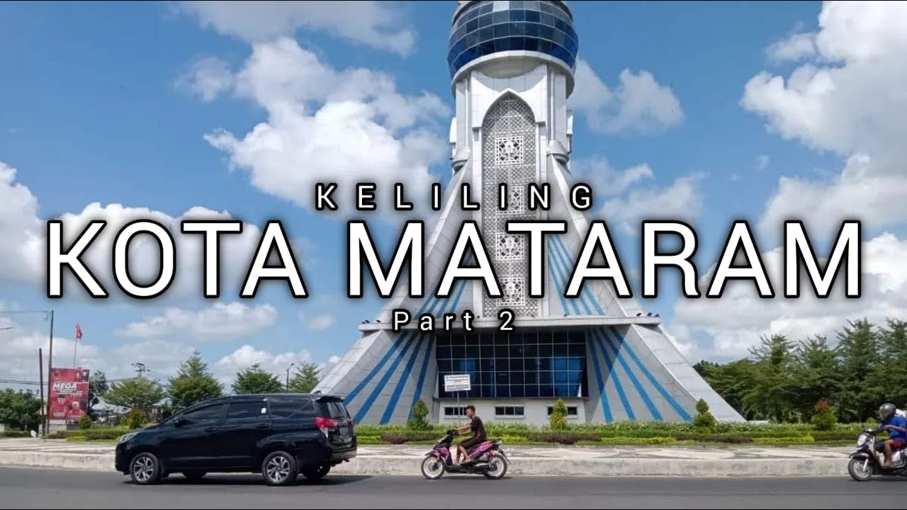 KELILING KOTA MATARAM !!