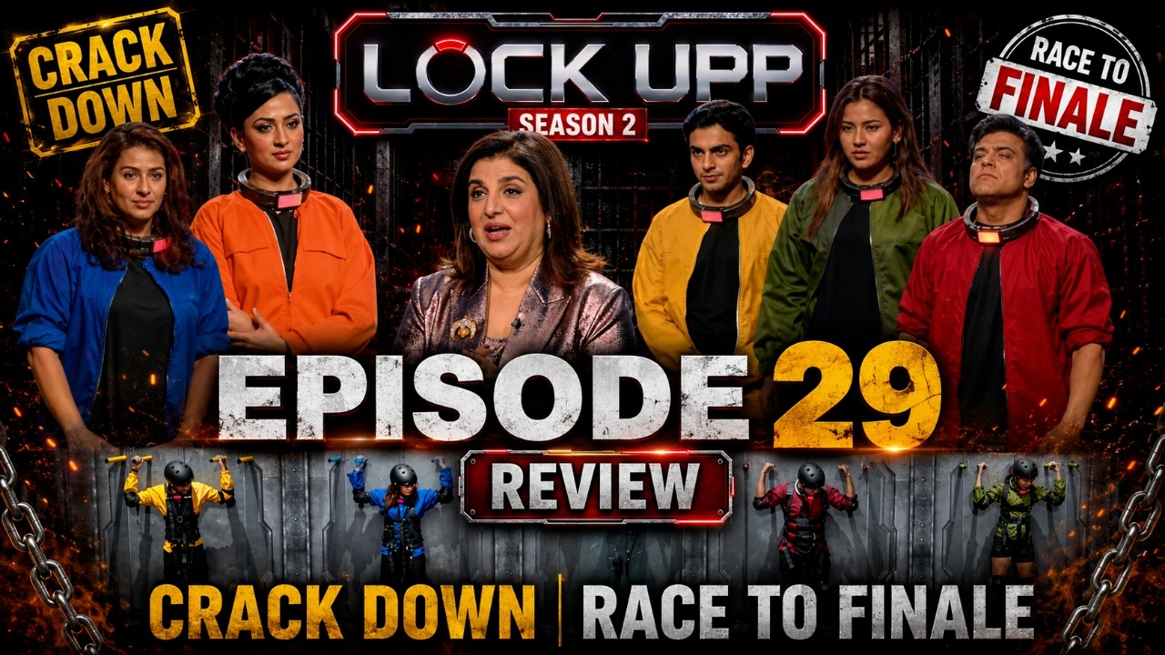 Lock Upp 2 Episode Full Episode 29 Review | Crack Down Task | Race to Finale Begins!