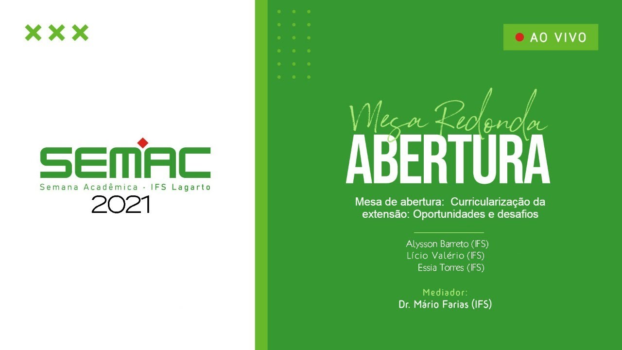 Mesa de Abertura:  Curricularização da extensão: Oportunidades e desafios