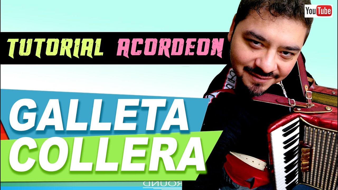 GALLETA COLLERA - TUTORIAL DE ACORDEON