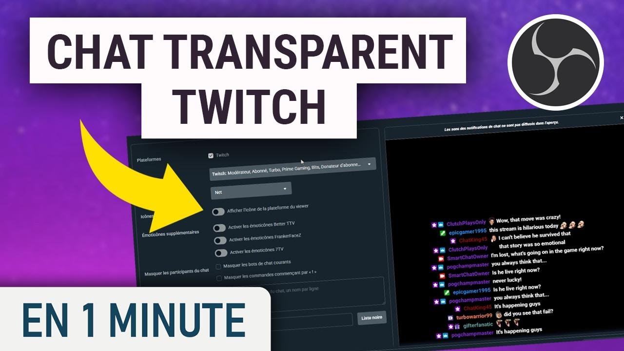 Comment ajouter un Chat transparent &agrave; votre Stream Twitch via OBS Studio