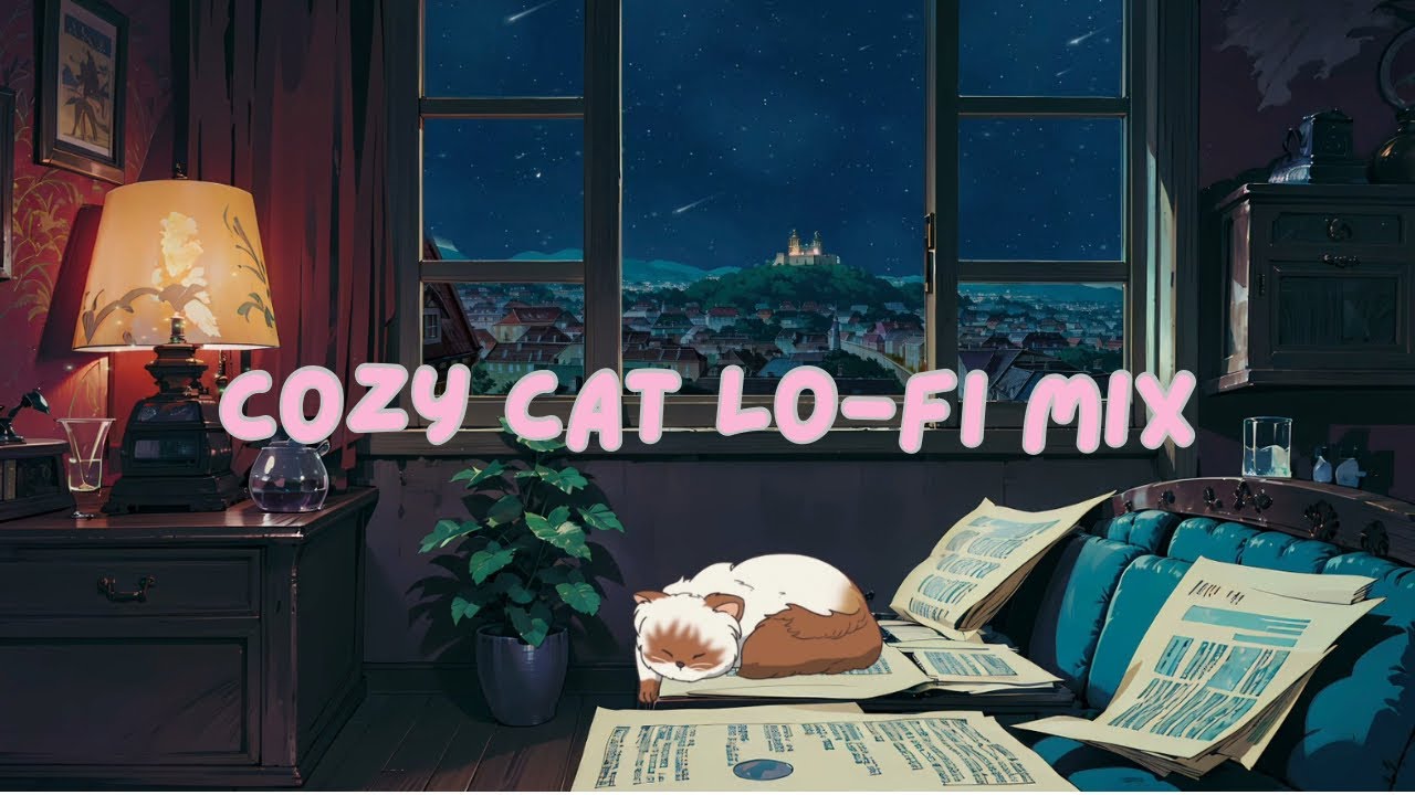 Cozy Lofi Mix ♥️