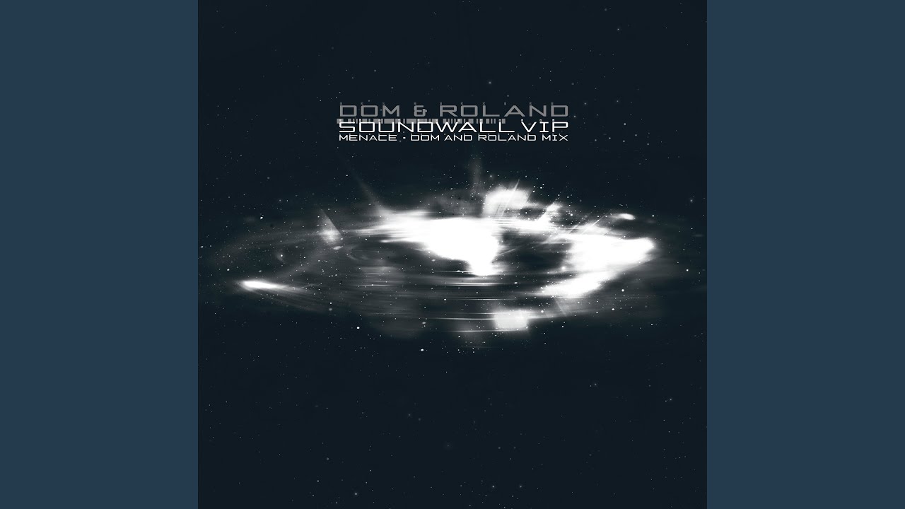 Menace (Dom & Roland Remix)