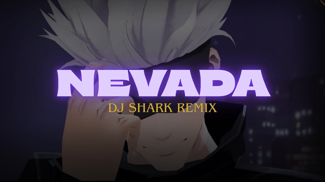 NEVADA Remix (Dj Shark Remix) [ft. LastNightRecords]