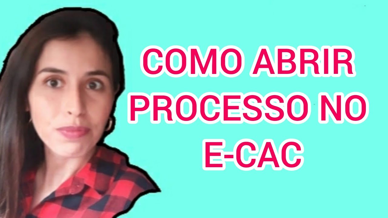 COMO ABRIR PROCESSO NO E-CAC | THUANY RIBEIRO