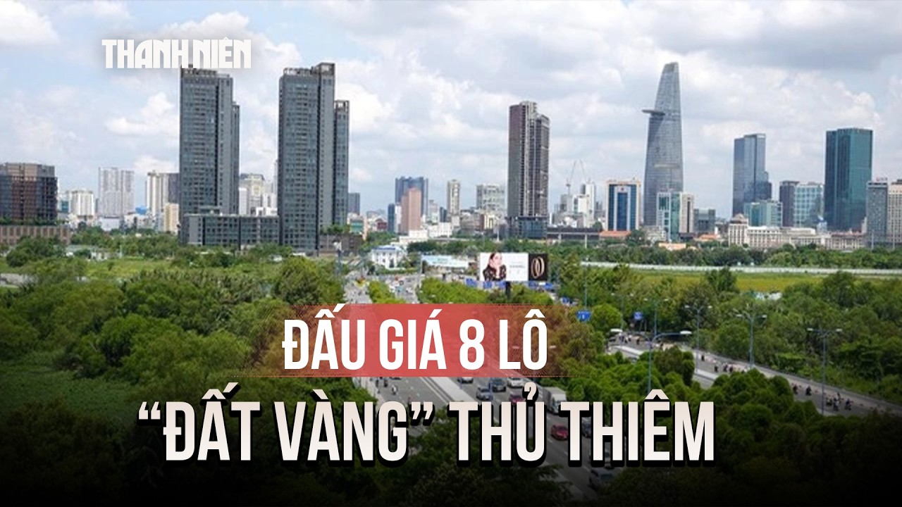 TP.HCM đấu giá 8 lô 'đất vàng' Thủ Thiêm trong năm 2026