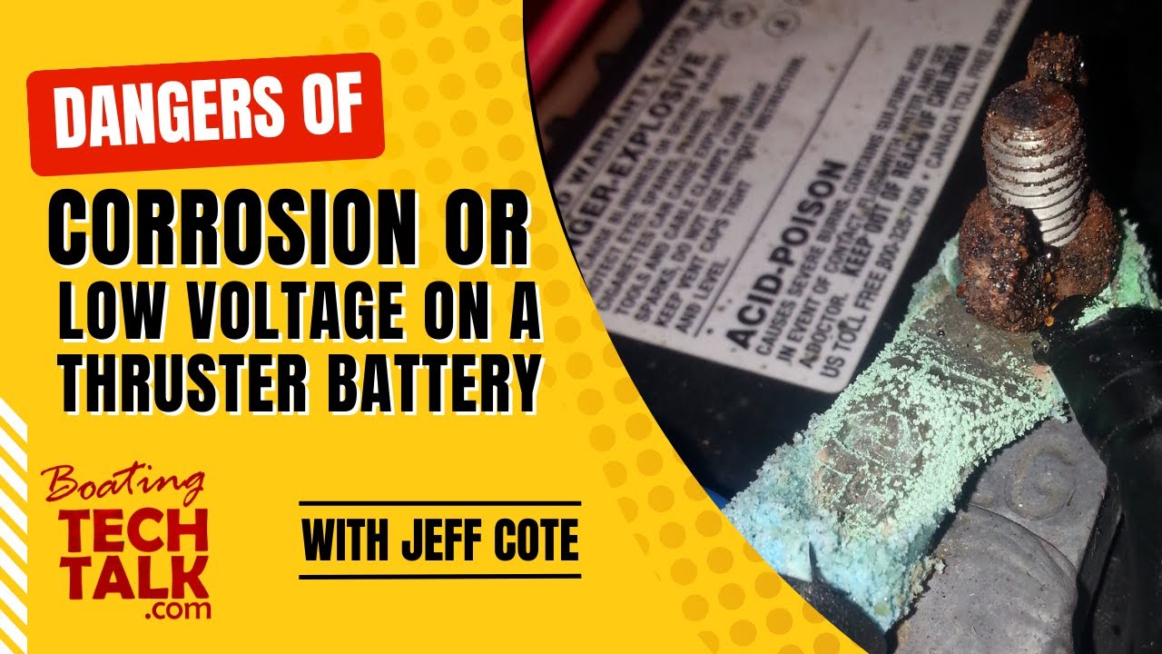 What Are the Dangers of Corrosion or Low Voltage on My Bow Thruster Battery?