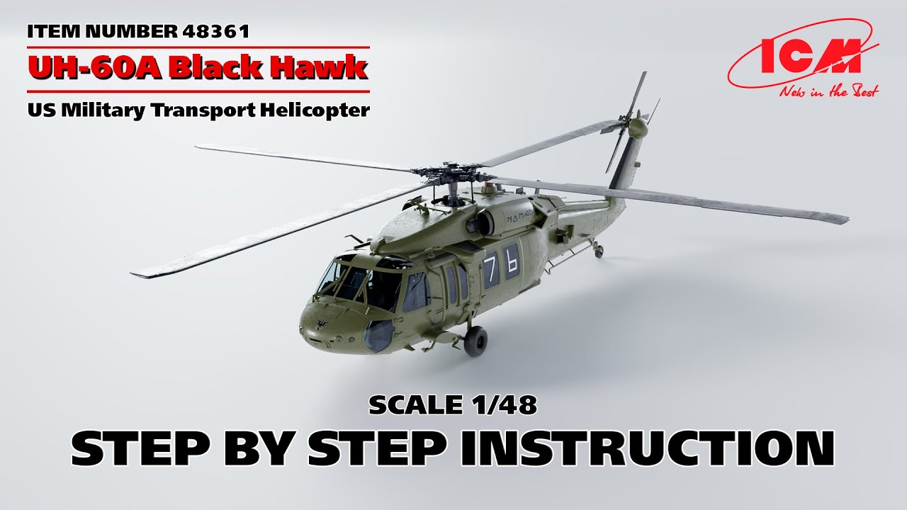 ICM | UH-60A Black Hawk | Step by step instruction | Item 48361 | Scale 1/48