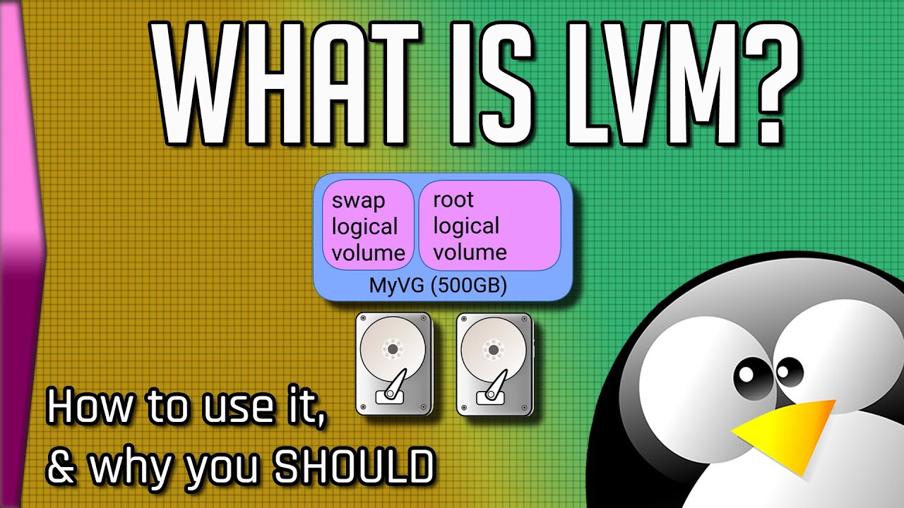 Logical Volume Management - What is LVM & how to use it (and WHY you should use it)