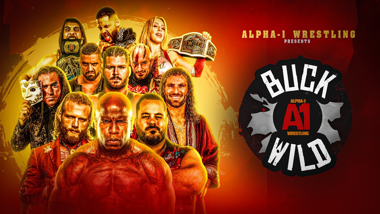 Alpha-1 Wrestling Presents: BUCK WILD | March 1st, 2026