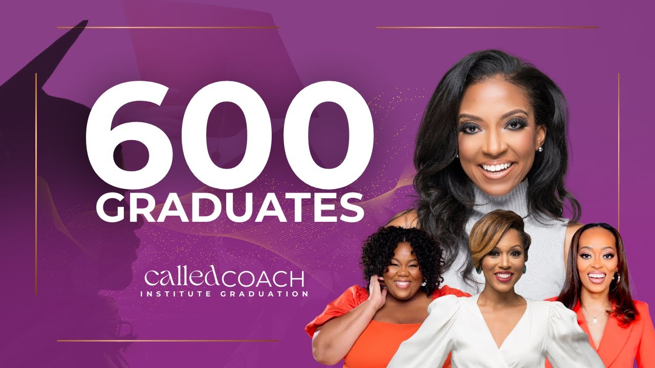 🎓Called Coach Institute Graduation LIVE &ndash; 600 Women Certified Coaches