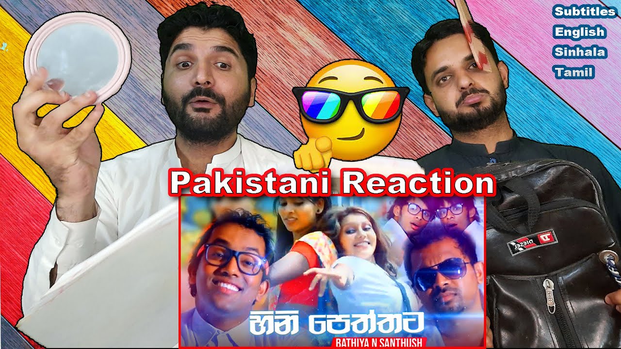 Pakistani reaction on Hinipeththata- Bathiya n Santhush | Sinhala Song | BNS Best Song