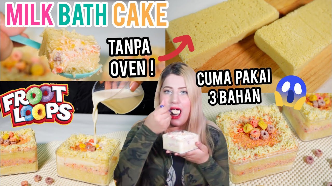 COOKING WITH TASYI : EP 15 - RESEP KUE MILK BATH + FROOT LOOPS ( KUE Tanpa Oven hanya pakai 3 Bahan)