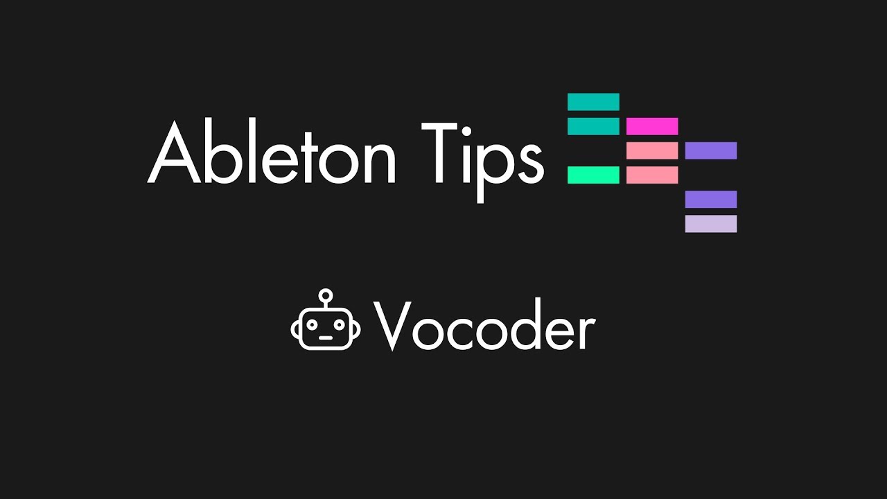 Ableton Tips - Vocoder Tutorial en Español