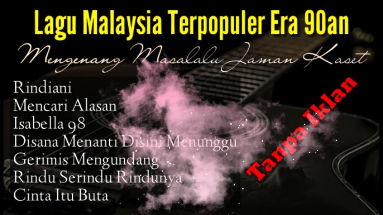 ( TANPA IKLAN) PILIHAN LAGU MALAYSIA TERPOPULER ERA 90-AN, SLAM, EXIST, RINDIANI,  MENCARI ALASAN