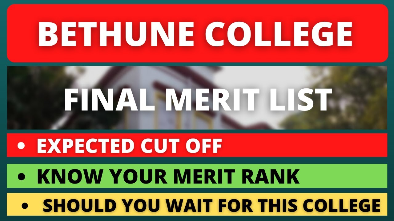 Bethune College Merit List 2021 | Bethune College Admission 2021 | Bethune College Cut Off 2021