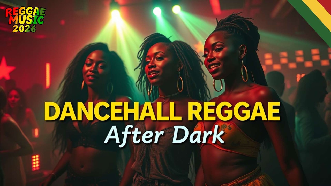 🌙🔥 DANCEHALL REGGAE AFTER DARK – Midnight Energy, Heavy Bass & Party Vibes 🔥🌙