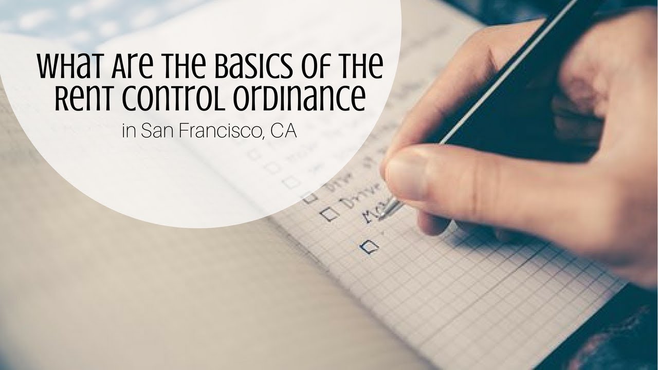 What Are the Basics of the Rent Control Ordinance in San Francisco?