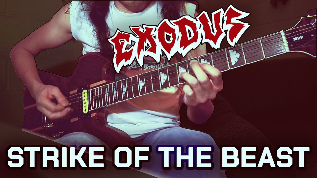 Exodus - Strike of the Beast (Guitar Cover)