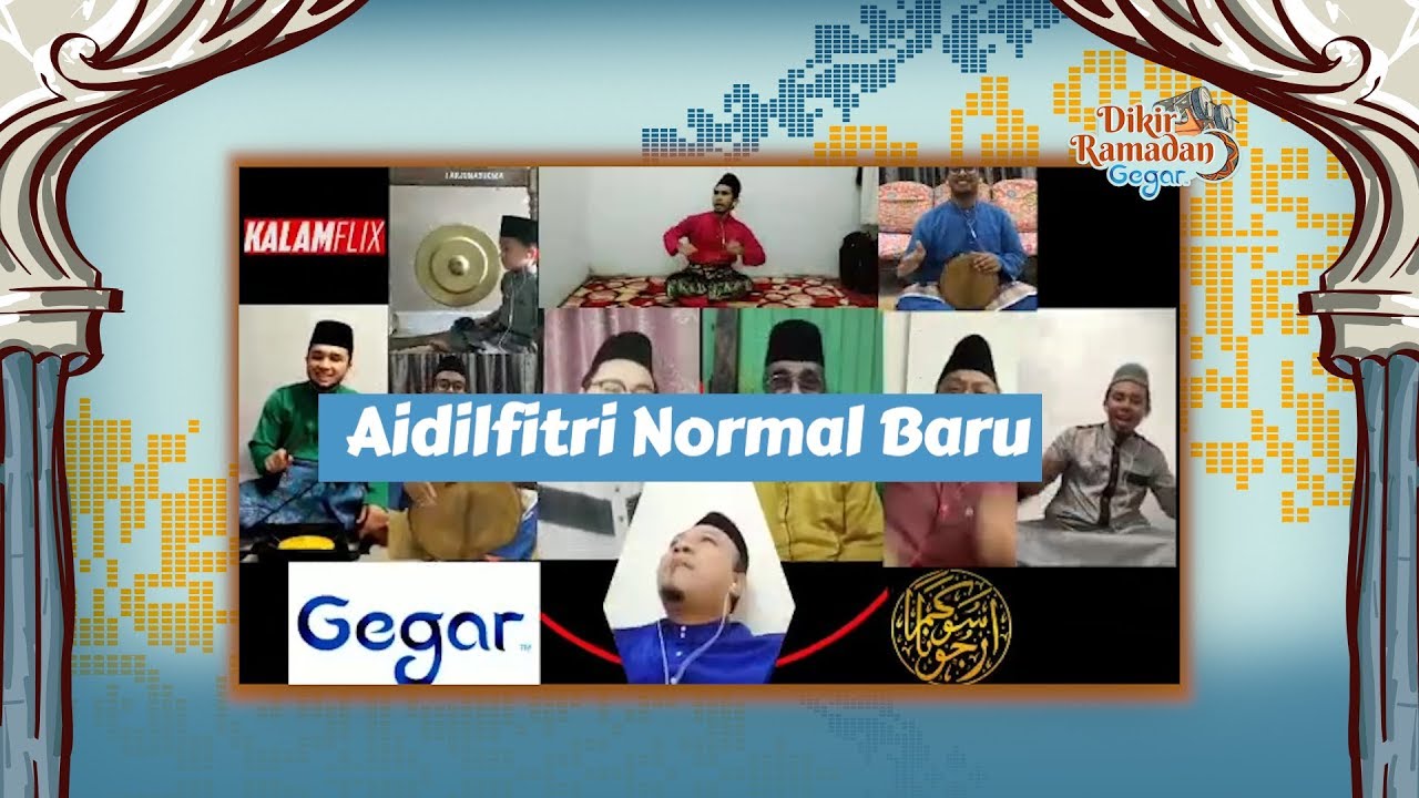 Dikir Ramadan GEGAR : Aidilfitri Normal Baru