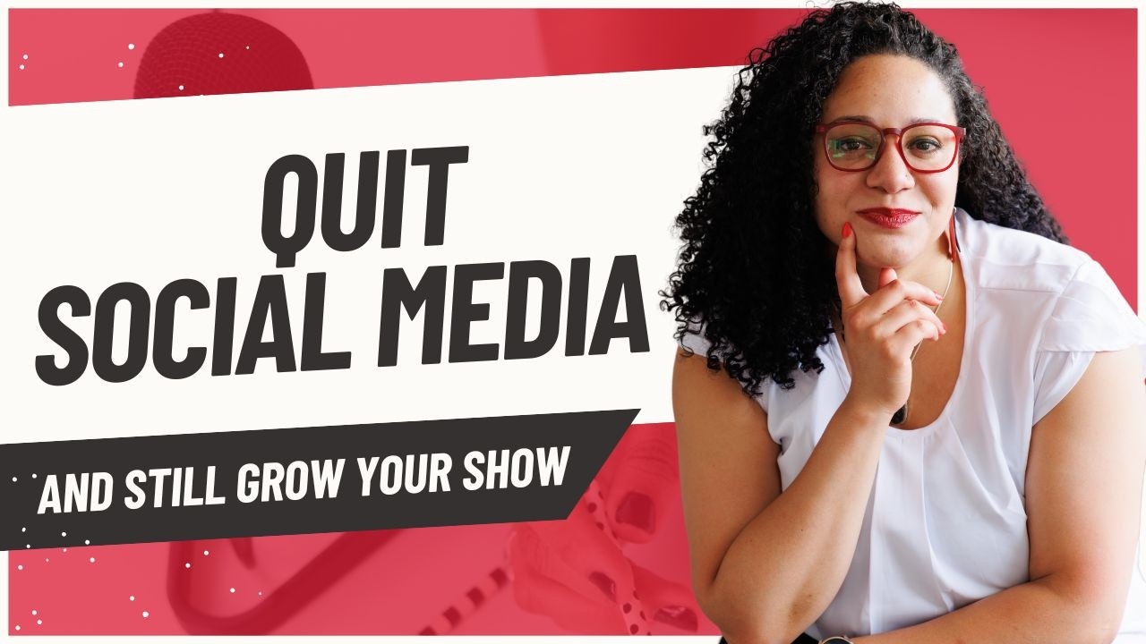 How to Grow Your Podcast WITHOUT Social Media: 4 Proven Strategies