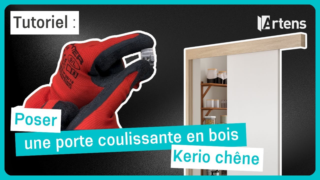 🛠 TUTO - Poser une porte coulissante bois Artens en ch&ecirc;ne | Kerio