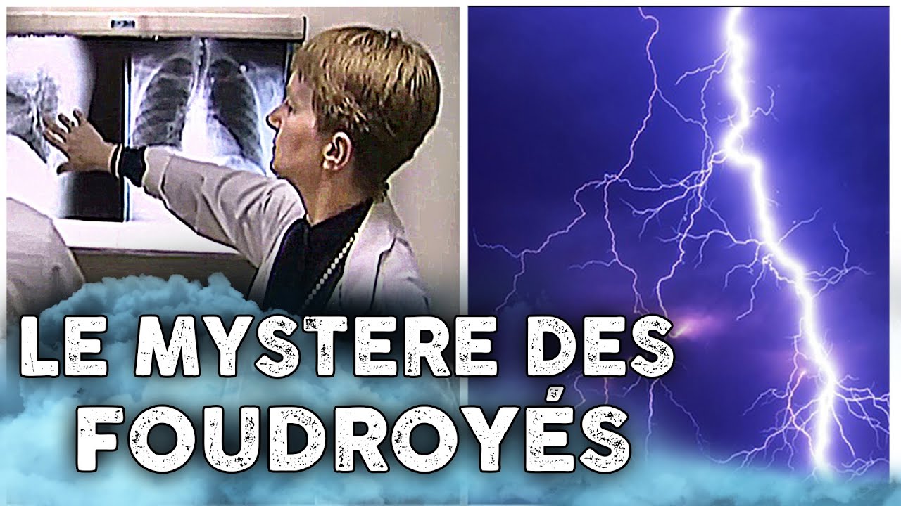 Frappés par la Foudre : Ces Phénomènes Inexplicables - DOCUMENTAIRE Complet en Français