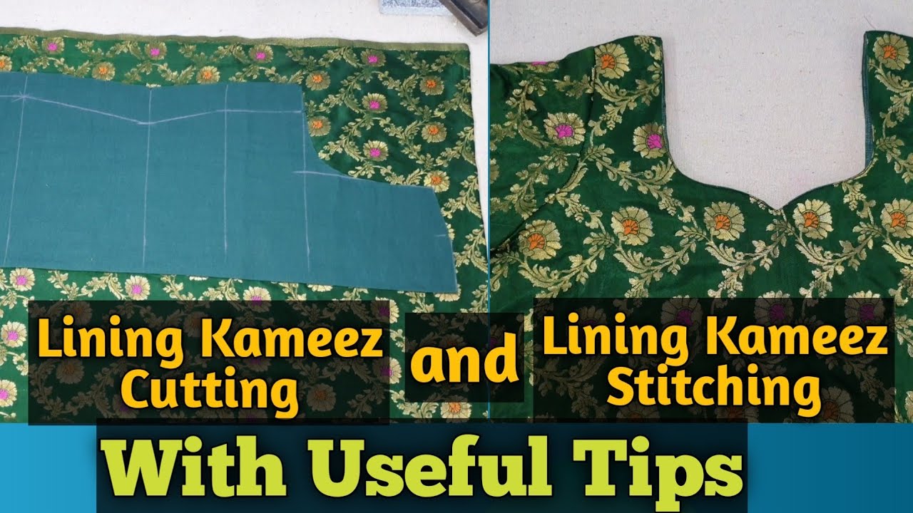 Lining Kameez Cutting and Stitching with Detailed Information