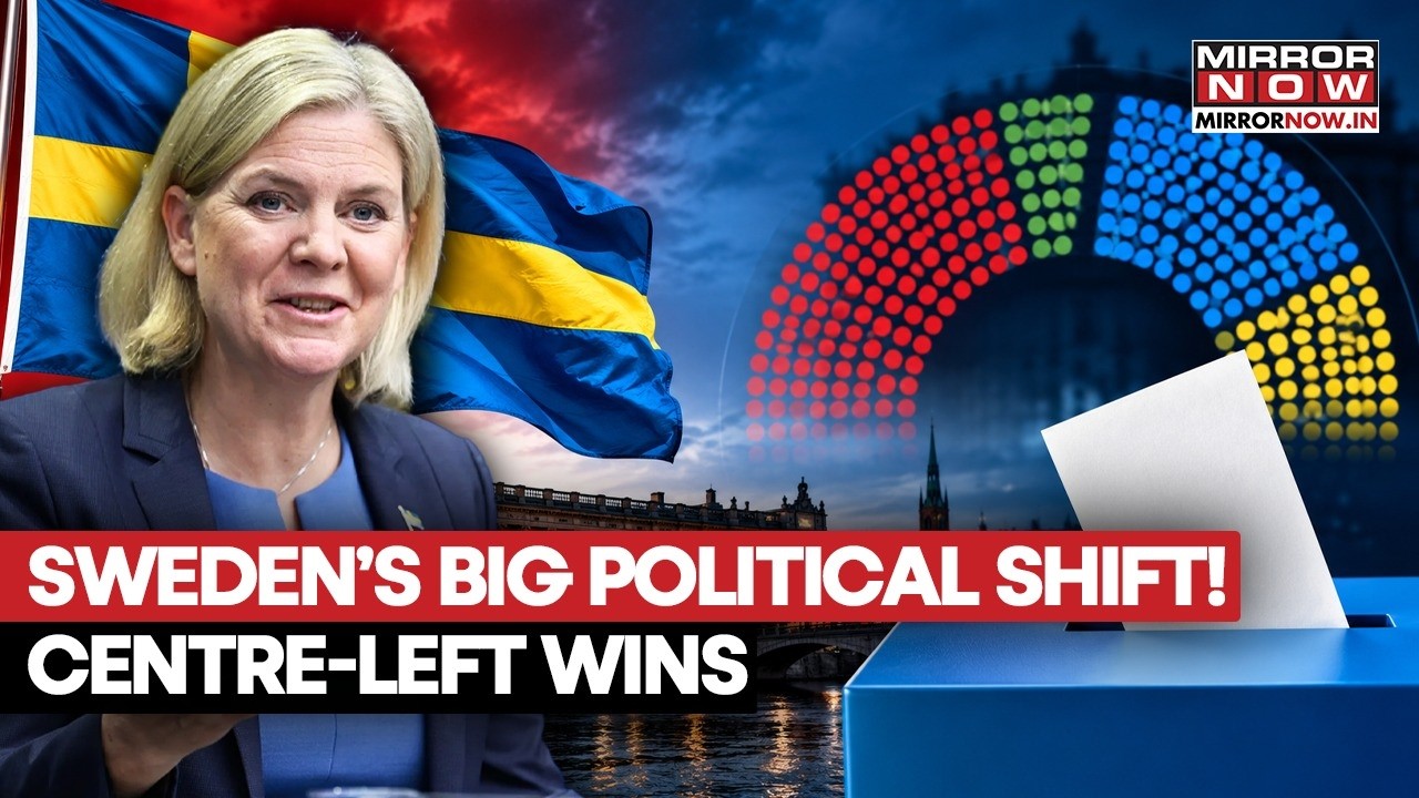 Sweden&rsquo;s Big Political Shift! Centre-Left Scores Major Win With Thin Margin As Power Balance Changes