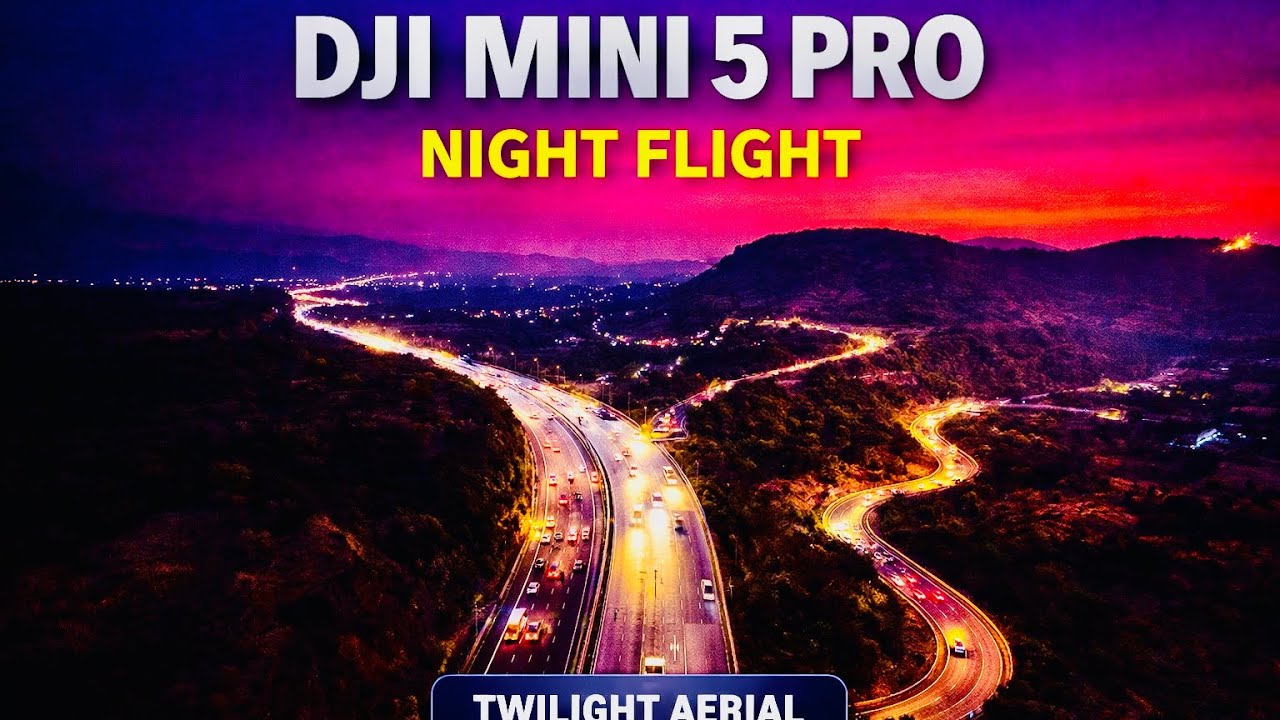 DJI Mini 5 Pro First Flight at Night | Cinematic Twilight Aerial | Lonavala