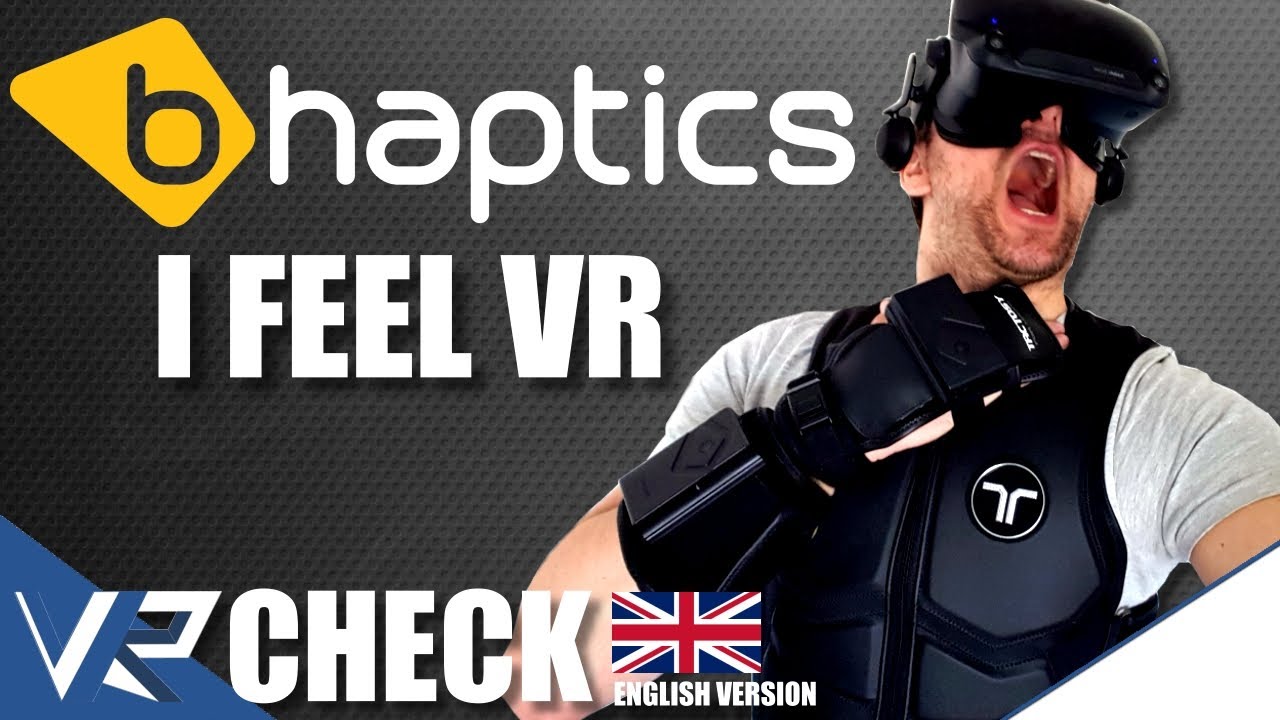 bHaptics - Full review - With this haptic kit you feel everything in VR!