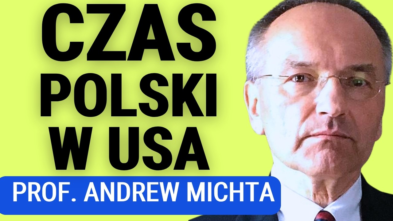 USA chcą Polski? Nowa rola Warszawy w NATO i gra o wpływy - prof. Andrew Michta