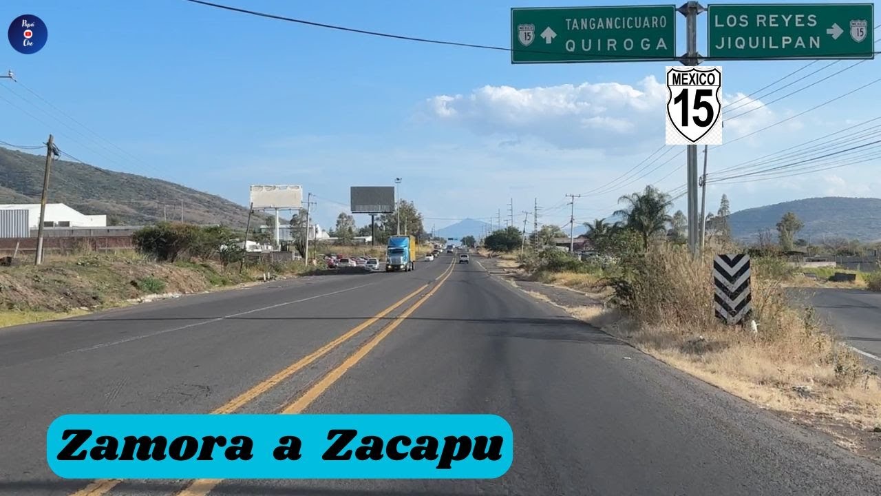 ZAMORA DE HIDALGO A ZACAPU, MICHOACÁN