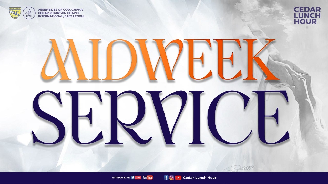 CEDAR LUNCH HOUR PRAYER (MIDWEEK SERVICE)