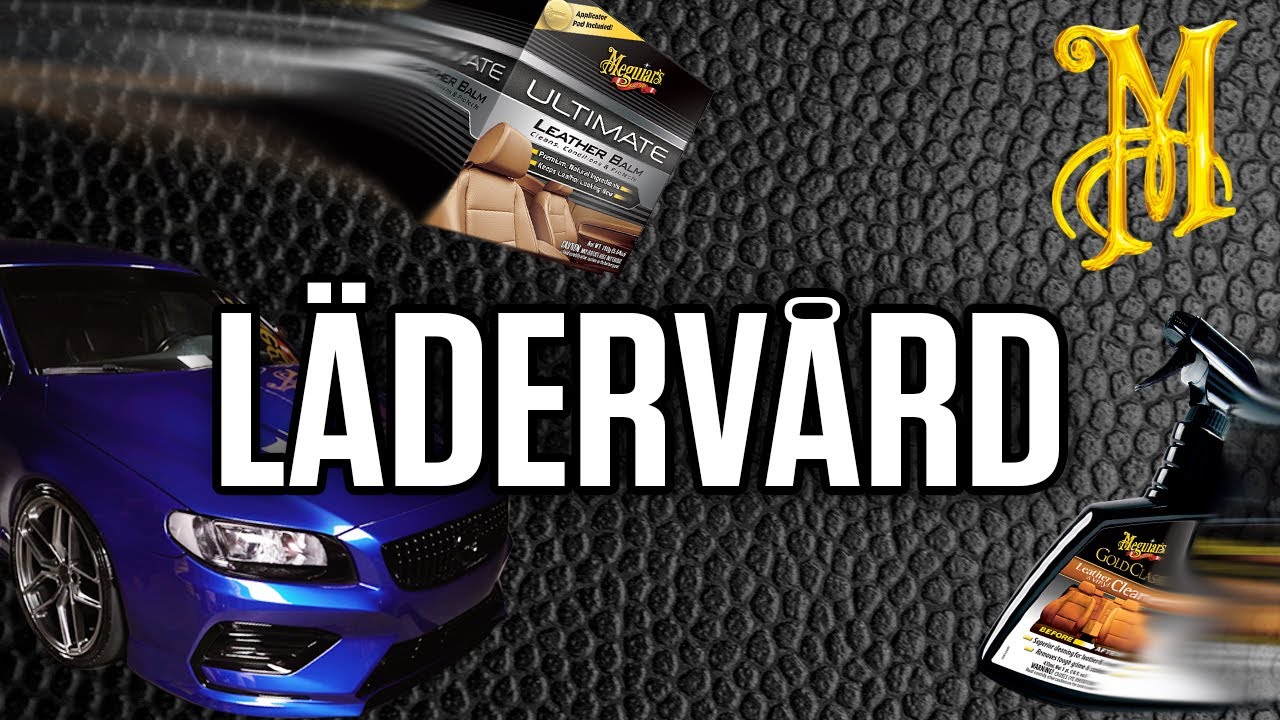 MEGUIAR'S LÄDERVÅRD!
