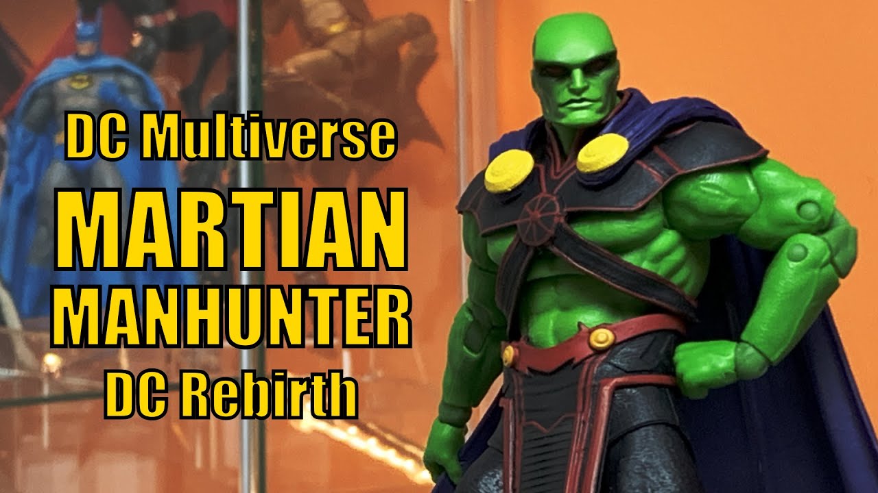 DC Multiverse | Martian Manhunter | DC Rebirth | McFarlane Toys | DC Comics | Action Figure Review