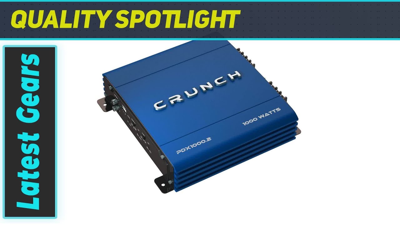 Crunch PDX-1000.2 PowerDriveX 1000 Watt: Discover the Best Sound Quality for Your Car Audio