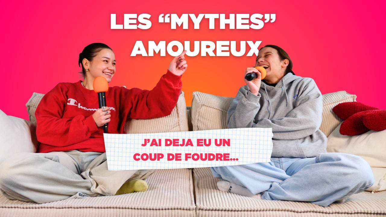 « Tu crois au coup de foudre ? » LES MYTHES AMOUREUX