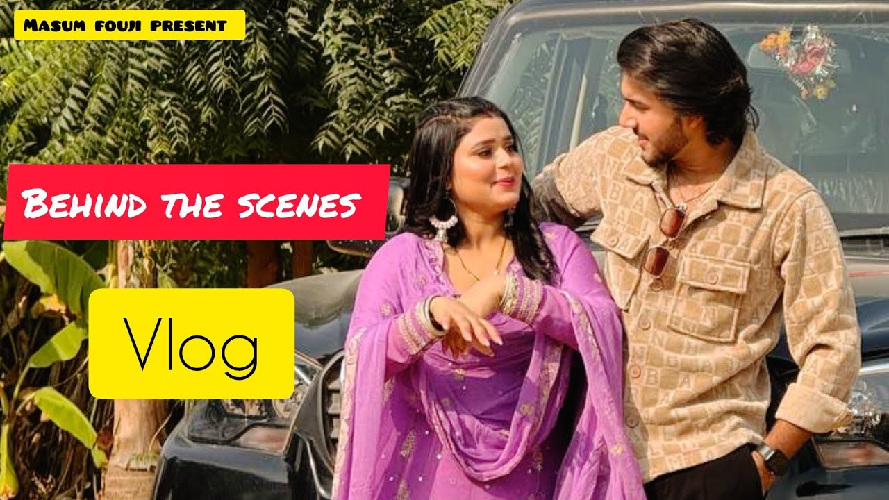 BEHIND THE SCENES - Laad balam (song) |#vlog| Dheeraj shayar0| Sapna bhati |masum_fouji0