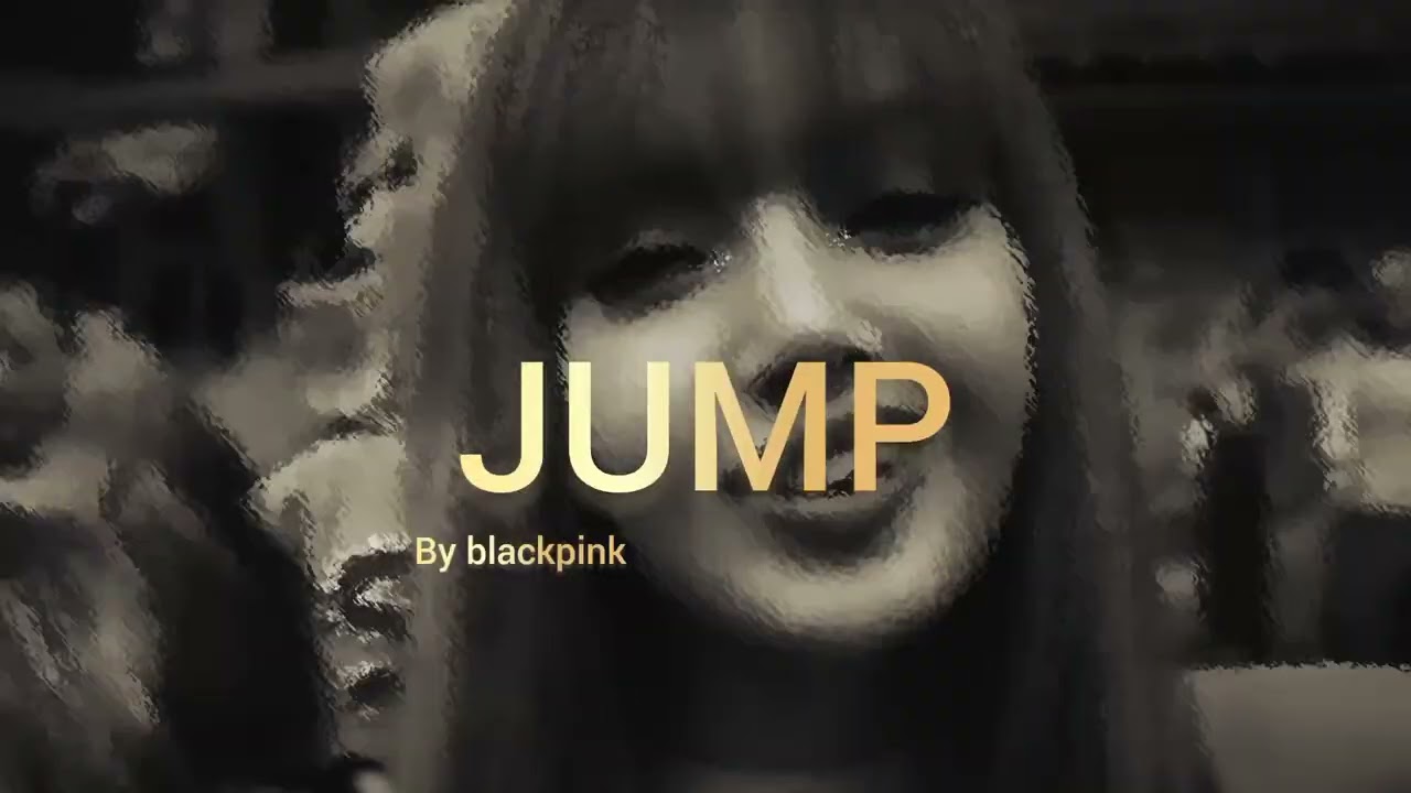 blackpink - jump (slowed + reverb)