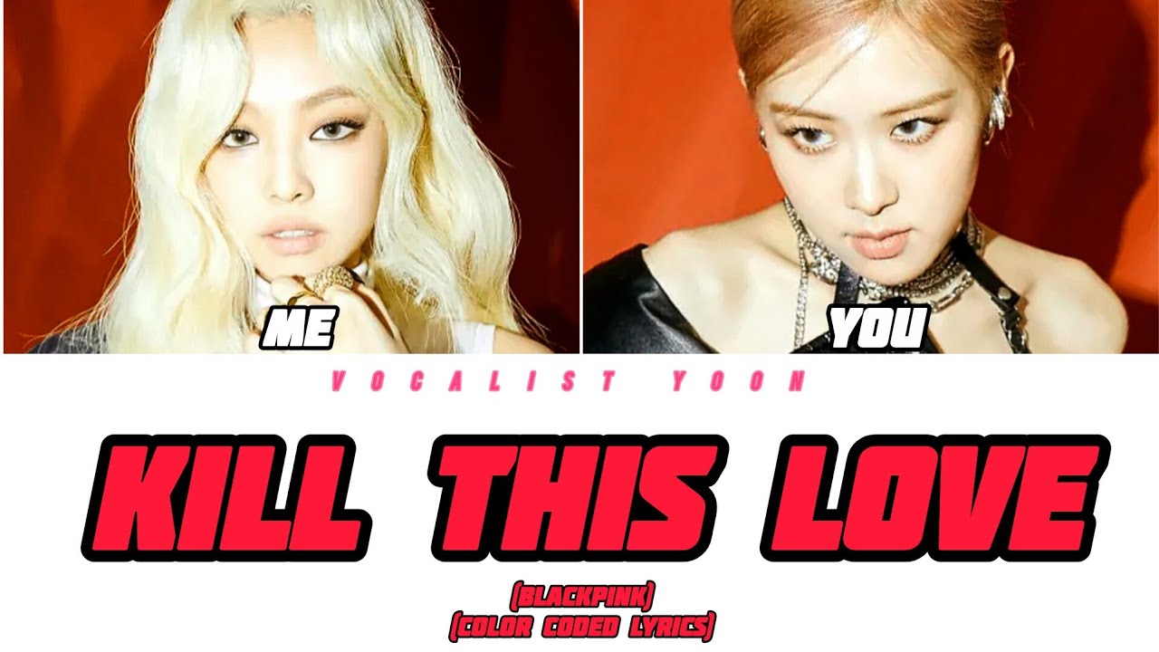 kill this love - BLACKPINK {sing with me | karaoke}