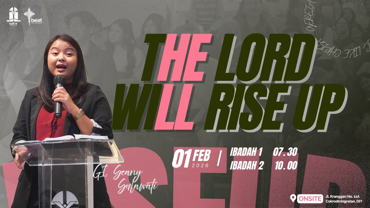 Khotbah - 01 Februari 2026 - The Lord Will Rise Up - GI. Seany Sulawati