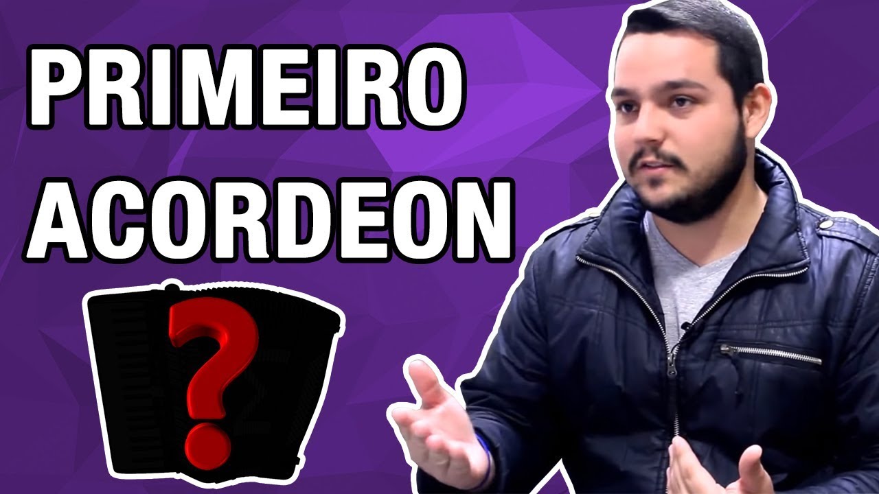 Passos Fundamentais Para Comprar um Acordeon