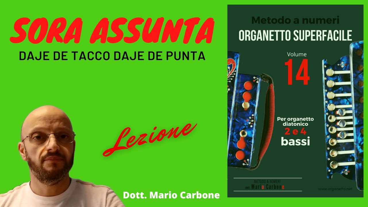 2 e 4 Bassi - Lezione - SORA ASSUNTA - organetto - daje de tacco daje de punta