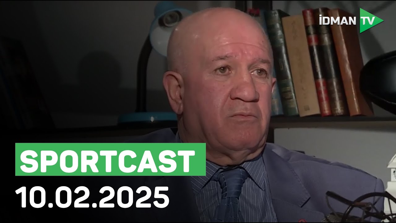 Sportcast - 10.02.2025 I Maşallah Əhmədov