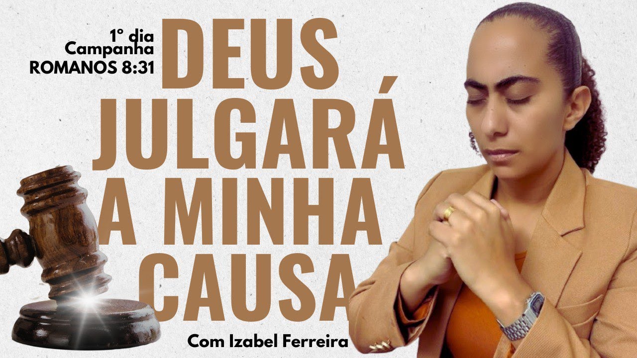 19/08/2024 -  CAMPANHA A JUSTIÇA DIVINA - ORAÇÃO DA NOITE - IZABEL FERREIRA